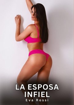 La Esposa Infiel - Rossi, Eva