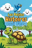 Les Petites Histoires Qui Fonts Grandir (eBook, ePUB)