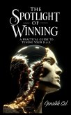 The Spotlight of Winning: A Practical Guide to Tuning Your R.A.S. (eBook, ePUB)