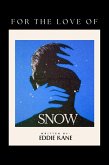 For The Love of Snow (eBook, ePUB) For The Love of Snow (eBook, ePUB)
