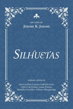 Silhuetas (eBook, ePUB) - Jerome, Jerome K.
