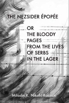 The Nezsider Épopée (eBook, ePUB) - Nikolic-Rasinski, Miladin K.