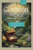 El Corazón del Ser. Saberse amado, saberse amor (eBook, ePUB)