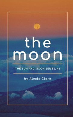 The Moon - Clare, Alexis