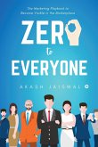 Zero To Everyone Zero To Everyone