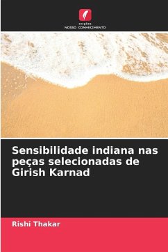 Cover Sensibilidade indiana nas peças selecionadas de Girish Karnad