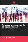 Reforçar a continuidade da aprendizagem: