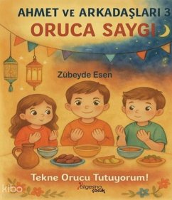 Cover Ahmet ve Arkadaslari 3 - Oruca Saygi