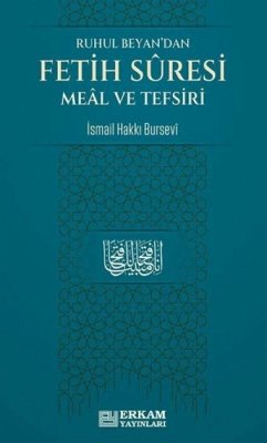 Fetih Suresi Meal ve Tefsiri - Hakki Bursevi, Ismail