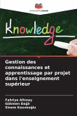 Gestion des connaissances et apprentissage par projet dans l'enseignement supérieur
