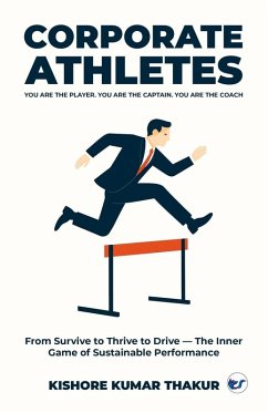 Cover Corporate Athletes! You are the Player, You are the Captain, You are the Coach