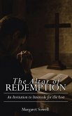The Altar of Redemption The Altar of Redemption