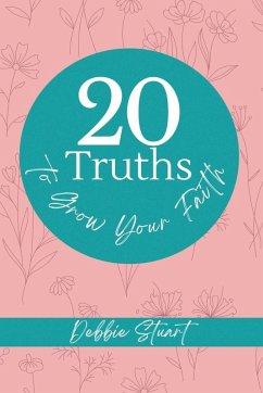 Cover 20 Truths to Grow Your Faith