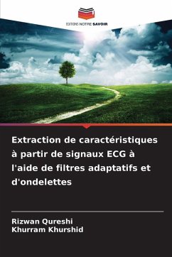 Cover Extraction de caractéristiques à partir de signaux ECG à l'aide de filtres adaptatifs et d'ondelettes