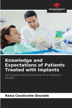 Knowledge and Expectations of Patients Treated with Implants - Cavalcante Dourado, Raísa