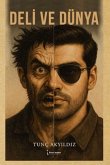 Deli ve Dünya