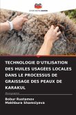 TECHNOLOGIE D'UTILISATION DES HUILES USAGÉES LOCALES DANS LE PROCESSUS DE GRAISSAGE DES PEAUX DE KARAKUL