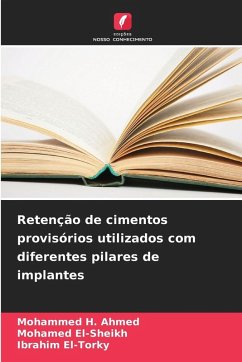 Cover Retenção de cimentos provisórios utilizados com diferentes pilares de implantes