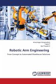 Robotic Arm Engineering