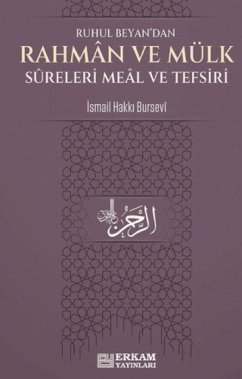 Rahman ve Mülk Sureleri Meal ve Tefsiri - Hakki Bursevi, Ismail