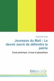 Jeunesse du Mali : Le devoir sacré de défendre la patrie