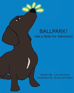 Ballpark Has A Nose For Adventure - Iervolino, Lori