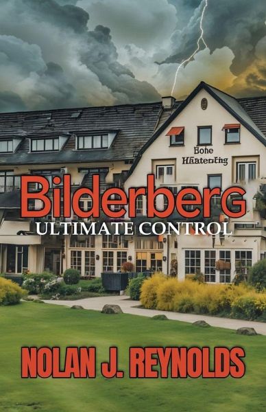 Bilderberg Ultimate Control