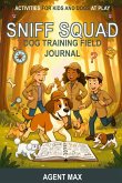 Sniff Squad Dog Training Field Journal