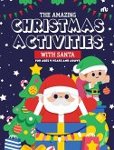 The Amazing Christmas Activities With Santa