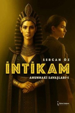 Intikam - Anunnaki Savaslari 1 - Öz, Sercan