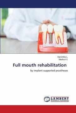 Full mouth rehabilitation - L., Harshitha;V., Madhuri