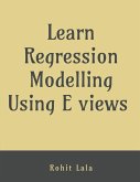 Learn Regression Modelling Using E Views