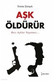 Ask Öldürür Ask Öldürür