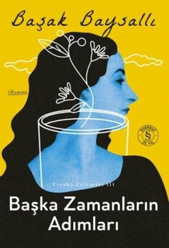 Baska Zamanlarin Adimlari - Baysalli, Basak