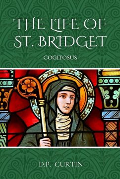 The Life of St. Bridget - Cogitosus
