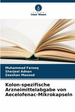 Cover Kolon-spezifische Arzneimittelabgabe von Aecelofenac-Mikrokapseln