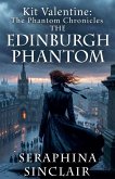 The Edinburgh Phantom The Edinburgh Phantom