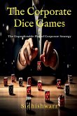 The Corporate Dice Games