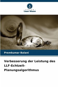 Verbesserung der Leistung des LLF-Echtzeit-Planungsalgorithmus - Balani, Premkumar