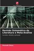 Revisão Sistemática da Literatura e Meta-Análise