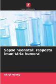 Sepse neonatal: resposta imunitária humoral