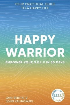 Happy Warrior - Bertini, Jami; Kalinowski, John