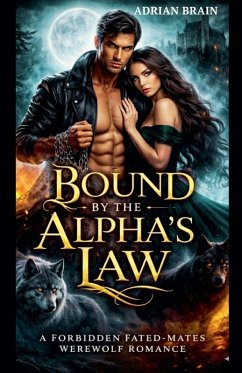 Bound by the Alpha's Law - Brain, Adrian