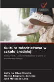 Kultura m¿odzie¿owa w szkole ¿redniej
