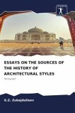 ESSAYS ON THE SOURCES OF THE HISTORY OF ARCHITECTURAL STYLES