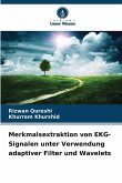 Merkmalsextraktion von EKG-Signalen unter Verwendung adaptiver Filter und Wavelets