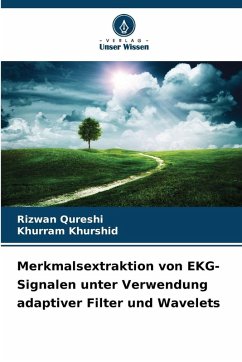 Cover Merkmalsextraktion von EKG-Signalen unter Verwendung adaptiver Filter und Wavelets