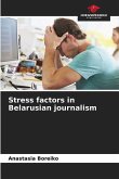 Stress factors in Belarusian journalism