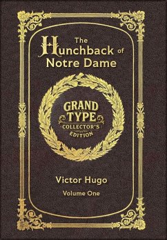 Cover Large Print - The Hunchback of Notre Dame, Volume 1 of 2 - Grand Type Collector's Edition - Matte Hardcover with Dust Jacket