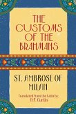 The Customs of the Brahmans The Customs of the Brahmans
